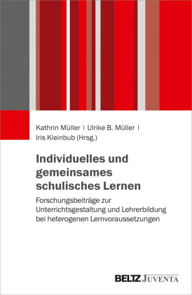 Individuelles und gemeinsames schulisches Lernen