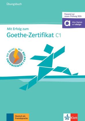 Mit Erfolg zum Goethe-Zertifikat C1 - Übungsbuch