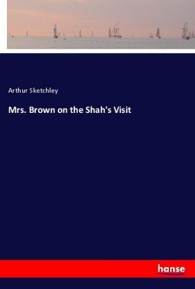Mrs. Brown on the Shah's Visit