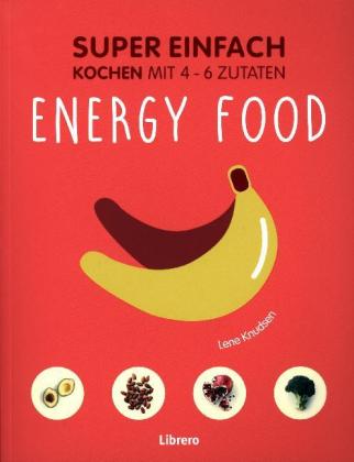 Super Einfach - Energy Food