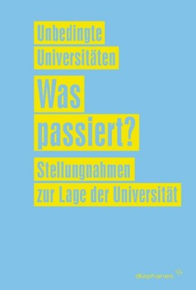 Unbedingte Universitäten: Was passiert?