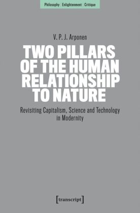 Two Pillars of the Human Relationship to Nature