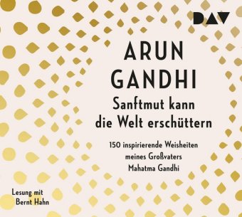 Sanftmut kann die Welt erschüttern, 2 Audio-CDs