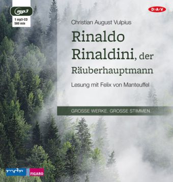 Rinaldo Rinaldini, der Räuberhauptmann, 1 Audio-CD, 1 MP3