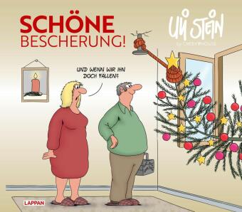 Uli Stein: Festtage!: Schöne Bescherung!