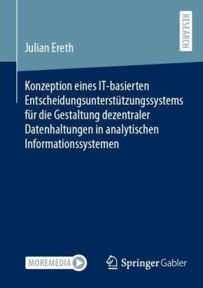 Konzeption eines IT-basierten Entscheidungsunterstützungssystems für die Gestaltung dezentraler Date