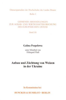 Anbau und Züchtung von Weizen in der Ukraine.