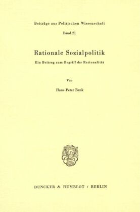 Rationale Sozialpolitik.