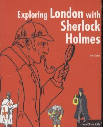 Exploring London with Sherlock Holmes