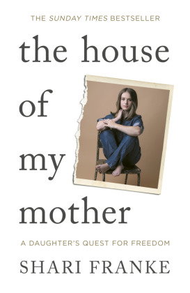 The House of My Mother