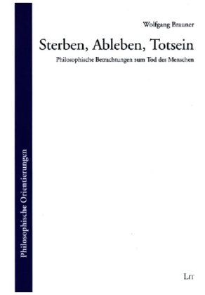 Sterben, Ableben, Totsein