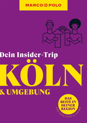 MARCO POLO Insider-Trips Köln & Umgebung
