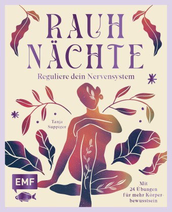 Rauhnächte - Reguliere dein Nervensystem und schaffe die Basis für persönliches Wachstum