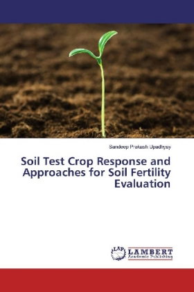 Soil Test Crop Response and Approaches for Soil Fertility Evaluation
