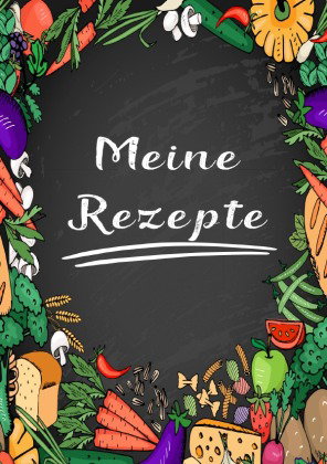 Meine Rezepte: Rezeptbuch zum Selberschreiben - Rezept Notizbuch - Rezeptbuch zum Selbst Schreiben -