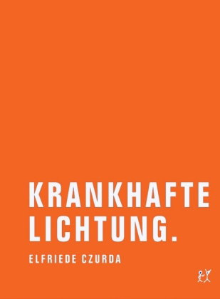 Krankhafte Lichtung
