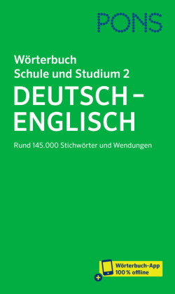 PONS Wörterbuch Schule und Studium Deutsch - Englisch, Band 2, m. Buch, m. Online-Zugang
