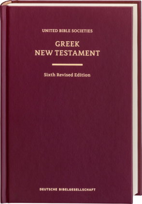 Greek New Testament GNT6. Standardausgabe