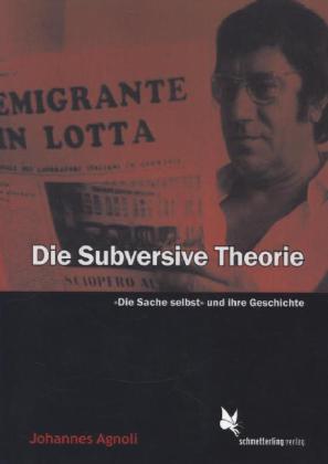 Die subversive Theorie