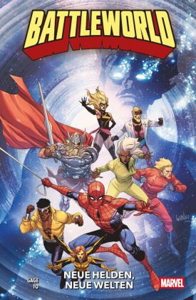 Battleworld: Neue Helden, neue Welten