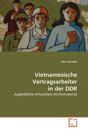 Vietnamesische Vertragsarbeiter in der DDR