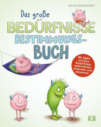 Das große Bedürfnisse-Bestimmungsbuch