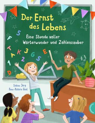 Der Ernst des Lebens: Eine Stunde voller Wörterwunder und Zahlenzauber