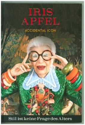 Iris Apfel: Stil ist keine Frage des Alters