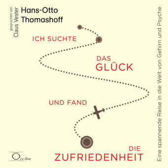 Ich suchte das Glück und fand die Zufriedenheit, 6 Audio-CD