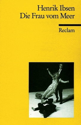Die Frau vom Meer. Schauspiel in fünf Akten