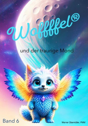 Woffffel und der traurige Mond