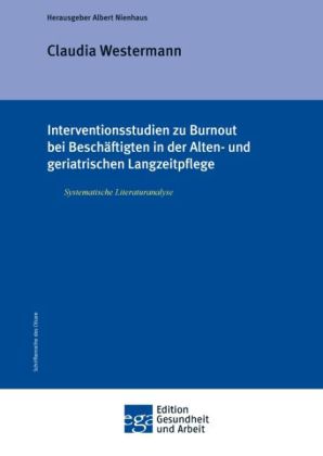 Interventionsstudien zu Burnout bei Beschäftigten in der Alten- und geriatrischen Langzeitpflege
