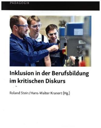 Inklusion in der Berufsbildung im kritischen Diskurs