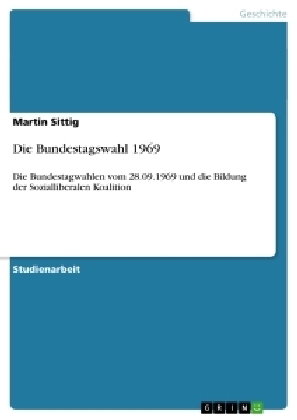 Die Bundestagswahl 1969