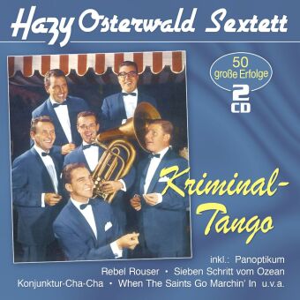 Kriminal-Tango - 50 große Erfolge, 2 Audio-CD