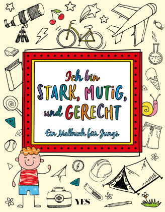 Ich bin stark, mutig und gerecht
