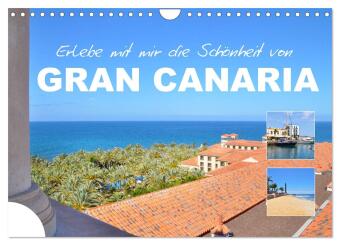 Erlebe mit mir die Schönheit von Gran Canaria (Wandkalender 2024 DIN A4 quer), CALVENDO Monatskalend