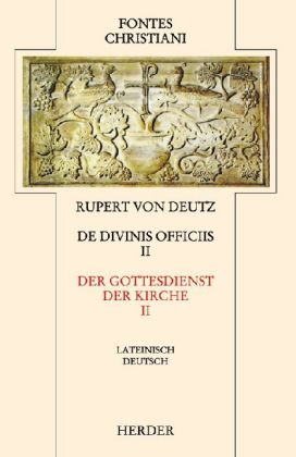 Fontes Christiani 2. Folge. De divinis officiis. Tl.2