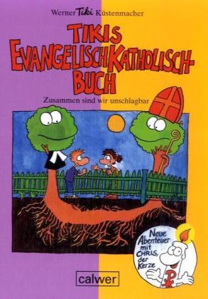 Tikis Evangelisch-Katholisch Buch