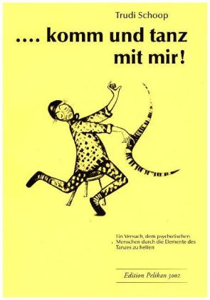 komm und tanz mit mir!