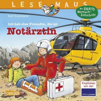 LESEMAUS 49: Ich hab eine Freundin, die ist Notärztin