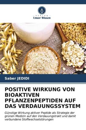POSITIVE WIRKUNG VON BIOAKTIVEN PFLANZENPEPTIDEN AUF DAS VERDAUUNGSSYSTEM