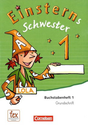 Einsterns Schwester - Erstlesen - Ausgabe 2015 - 1. Schuljahr