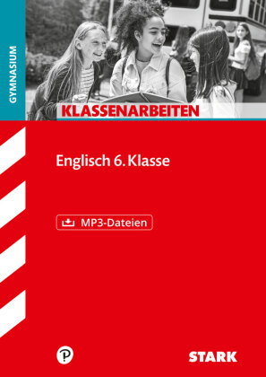 STARK Englisch 6. Klasse - Klassenarbeiten Gymnasium