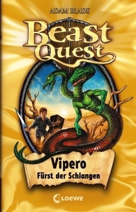 Beast Quest (Band 10) - Vipero, Fürst der Schlangen