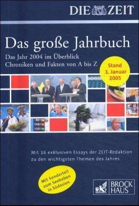 DIE ZEIT, Das große Jahrbuch 2004