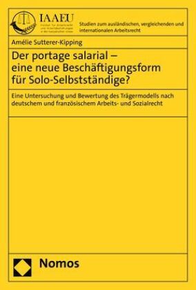 Der portage salarial - eine neue Beschäftigungsform für Solo-Selbstständige?