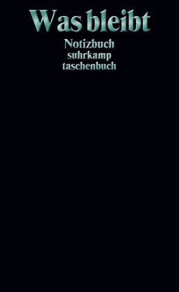 Notizbuch »Was bleibt«