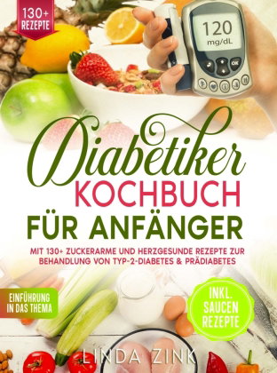 Diabetiker Kochbuch für Anfänger