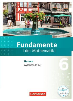 Fundamente der Mathematik - Hessen ab 2017 - 6. Schuljahr